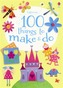 100 Things to Make and Do
