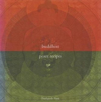 Buddhist Peace Recipes