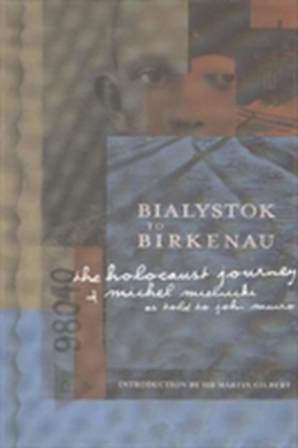 Bialystok to Birkenau