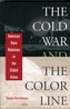 The Cold War and the Color Line
