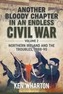 Another Bloody Chapter in an Endless Civil War Volume 2
