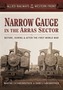 Allied Railways of the Western Front - Narrow Gauge in the Arras Sector