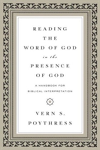 Reading the Word of God in the Presence of God