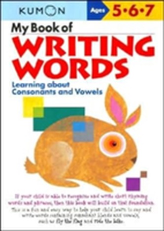 My Book of Writing Words: Consonants andVowels