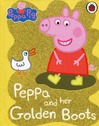 Peppa Pig: Peppa and her Golden Boots