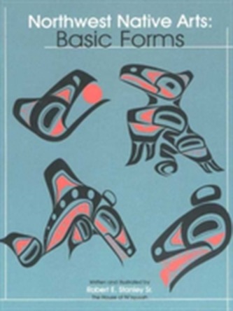 Northwest Native Arts: Basic Forms
