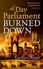 The Day Parliament Burned Down