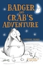 Badger and Crab's Adventure