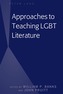 Approaches to Teaching LGBT Literature