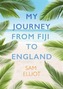 My Journey from Fiji to England
