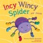 Incy Wincy Spider