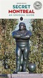 Secret Montreal