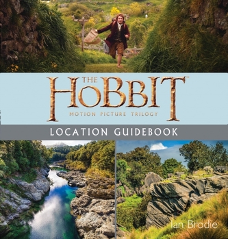 The Hobbit Trilogy Location Guidebook