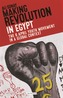 Making Revolution in Egypt