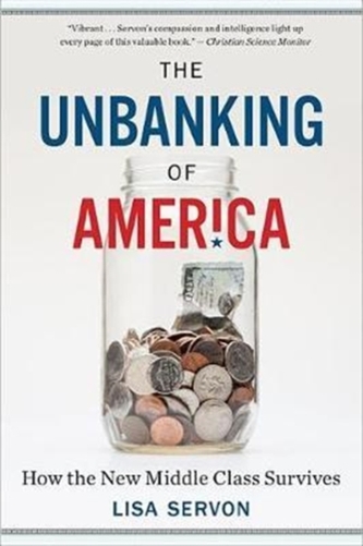 The Unbanking of America