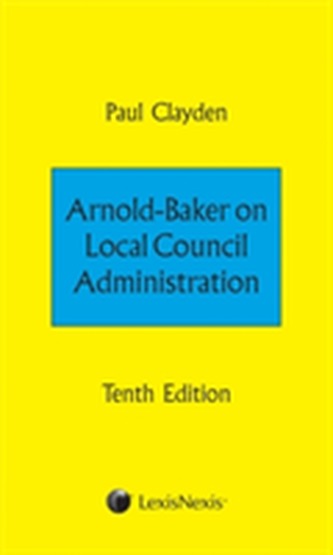 Arnold-Baker: Local Council Administration