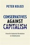 Conservatives Against Capitalism