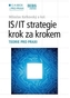 IS/IT strategie - krok za krokem
