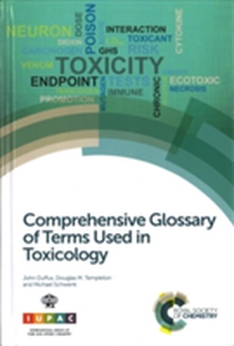 Comprehensive Glossary of Terms Used in Toxicology