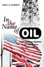 In the Name of Oil