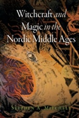 Witchcraft and Magic in the Nordic Middle Ages