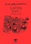 So You Really Want to Learn Latin Book I Answer Book