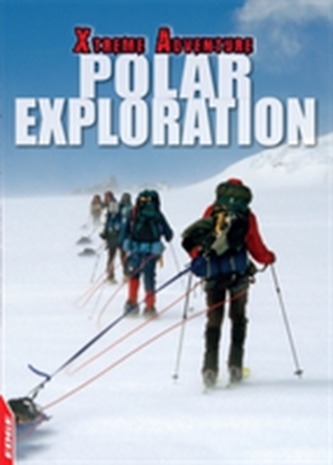 EDGE: Xtreme Adventure: Polar Exploration