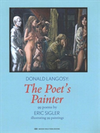 Donald Langosy: Poet's Painter