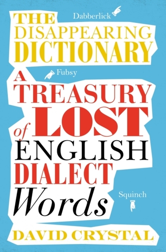 The Disappearing Dictionary