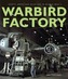 Warbird Factory