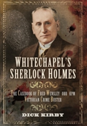 Whitechapel's Sherlock Holmes