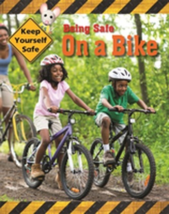 Keep Yourself Safe: Being Safe On A Bike