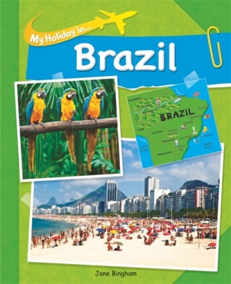 My Holiday In: Brazil