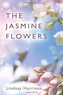 The Jasmine Flowers