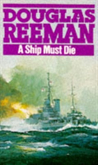 A Ship Must Die