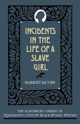 Incidents in the Life of a Slave Girl
