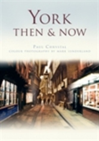 York Then & Now