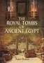 The Royal Tombs of Ancient Egypt