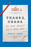 Thanks, Obama