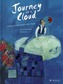 Journey on a Cloud