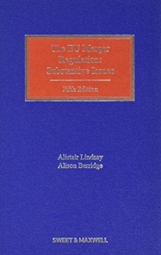 The EU Merger Regulation: Substantive Issues