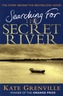 Searching For The Secret River