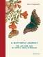 A Butterfly Journey