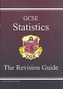 GCSE Statistics Revision Guide - Higher (A*-G Course)