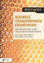 Business Transformatie Framework - Een Raamwerk voor Organisatieverbetering