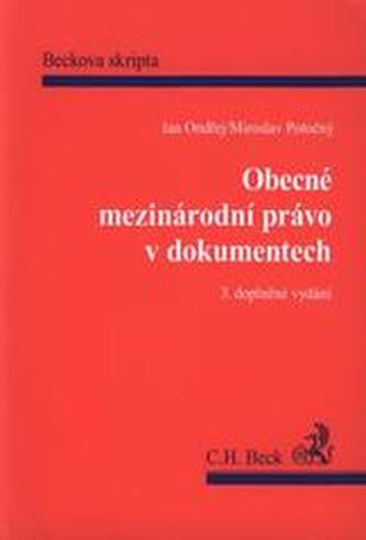 Obecné mezinárodní právo v dokumentech Obecné mezinárodní právo v dokumentech