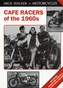 Cafe Racers of the 1960s