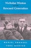 Nicholas Winton and the Rescued Generation