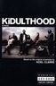 Kidulthood