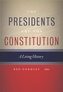 The Presidents and the Constitution